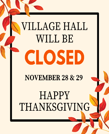 Village Hall Closure Nov 28 and 29